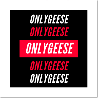 OnlyGeese Streetwear Style Posters and Art